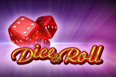 Dice & Roll