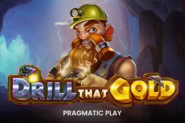 Drill that Gold
