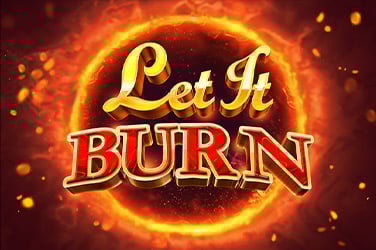 Let it Burn