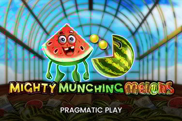 Mighty Munching Melons