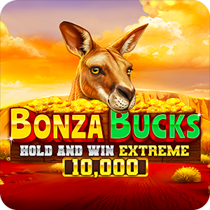 Bonza Bucks Hold and Win Extreme 10,000